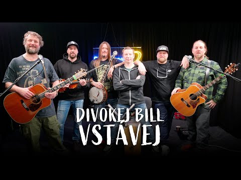 DIVOKEJ BILL - Vstávej (live @ Frekvence 1)