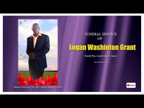 LOGAN GRANT FUNERAL SERVICE MAY 20, 2021