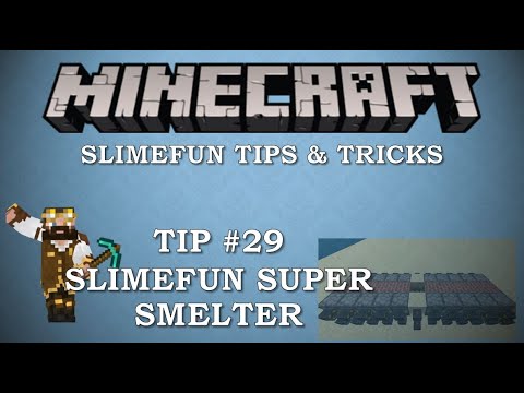 Slimefun Tips & Tricks #29 - Supersmelter!