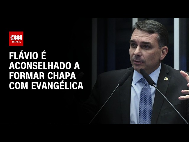 Eleições 2026: Flávio Bolsonaro é aconselhado a formar chapa com evangélica | BASTIDORES CNN