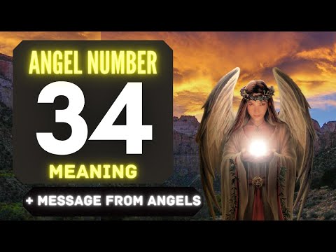 Why Do You Keep Seeing Angel Number 34 Everywhere? Exploring Its Meaning