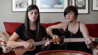 Jason Mraz//Out Of My Hands Cover By//The Colbert Sisters