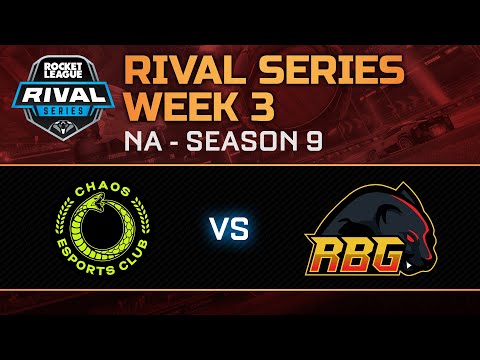 Rival Series NA Week 3 - Chaos Esports Club vs RBG Esports