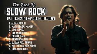 Download lagu LAGU ROHANI SLOW ROCK VOL 7 (ALLAH PEDULI)✝️ COVER TERBARU 2026 mp3 Download lagu LAGU ROHANI SLOW ROCK VOL 7 (ALLAH PEDULI)✝️ COVER TERBARU 2026 mp3