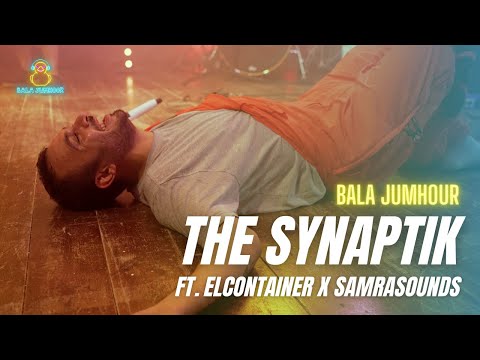 The Synaptik Ft. Elcontainer  X Samrasounds - Bala Jumhour Music Session | السينابتيك - بلا جمهور
