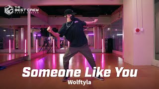 &quot;Someone Like You&quot; Wolftyla X TBC X SHAUN CHOREOGRAPHY