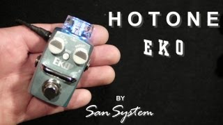 Video thumbnail for HOTONE EKO ( Delay Skyline ) by MrSanSystem