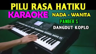 Download lagu PILU - Panbers | KARAOKE Nada Wanita | Dangdut Koplo mp3