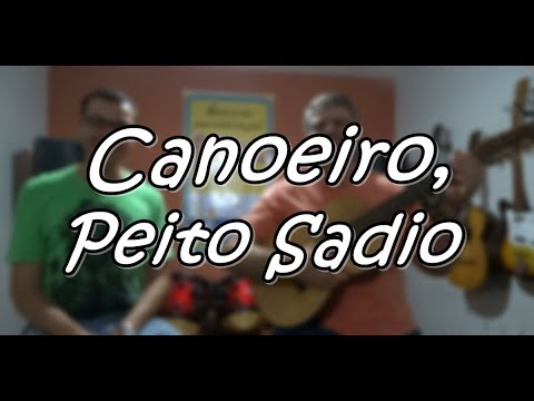 Canoeiro, Peito Sadio - Original Acústico (Cover)