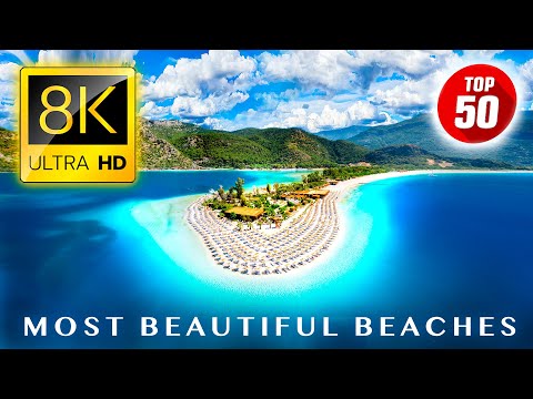 TOP 50 • Most Beautiful BEACHES in the World 8K ULTRA HD
