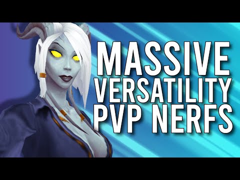 MASSIVE Versatility And PvP NERFS For Patch 8.3! - WoW: Battle For Azeroth 8.3