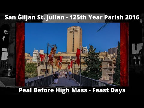 Mota Qabel il-Quddiesa (2016) - San Ġiljan (Ġdida) San Ġiljan - 125 Sena Parroċċa