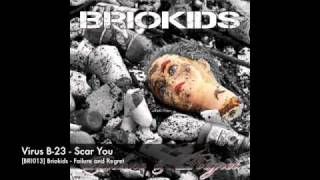 [BRI013] Virus B-23 - Scar You