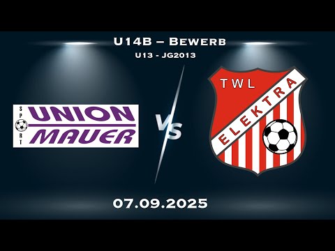 U14B-Bewerb: Union Mauer vs. TWL-Elektra 0:7 (0:3) -  07.09.2025