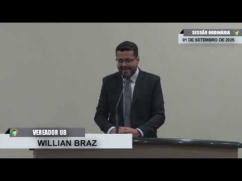 CMBTE - USO DE TRIBUNA PELO VEREADOR WILLIAN BRAZ - UB.
