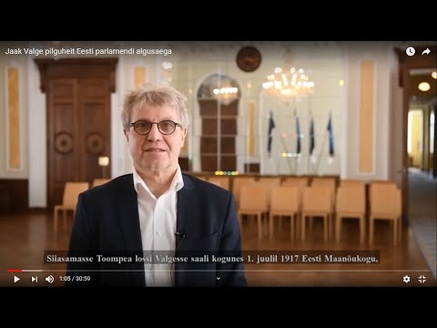 Jaak Valge pilguheit Eesti parlamendi algusaega