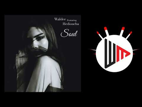 Walder -Soul (feat. Hedioucha)