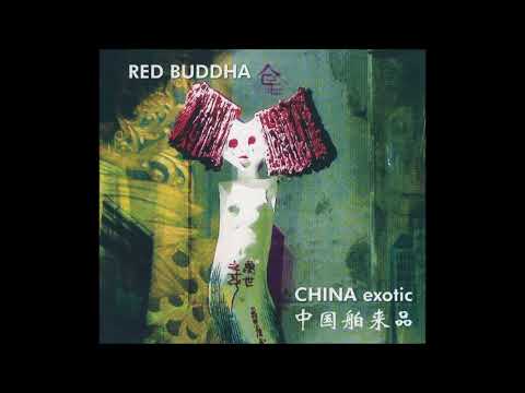 Red Buddha - China Exotic (2008)