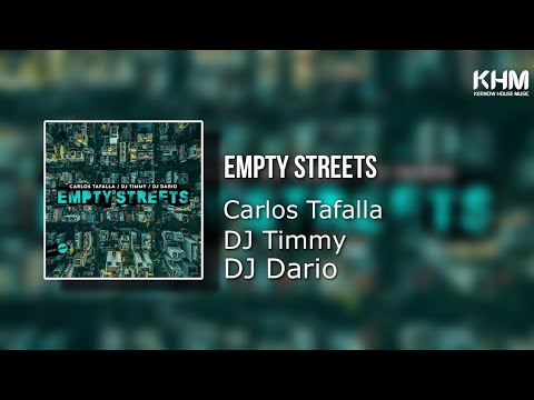 Carlos Tafalla/DJ Timmy/DJ Dario - Empty Streets (DNZ Records)