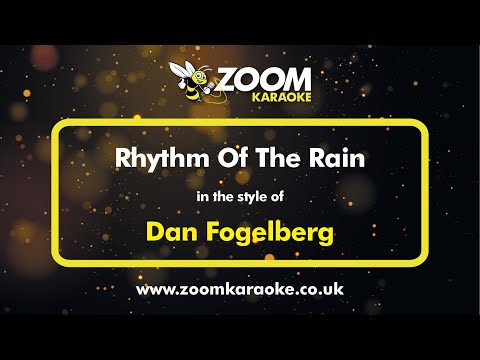 Dan Fogelberg - Rhythm Of The Rain - Karaoke Version from Zoom Karaoke