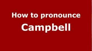 How to pronounce Campbell