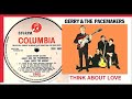Gerry & The Pacemakers - Think About Love
