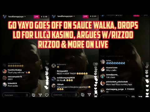 Go Yayo IG Live: Goes Off On Sauce Walka, Drops Lo For Lilcj Kasino & Argues W/ Rizzoo Rizzoo & More