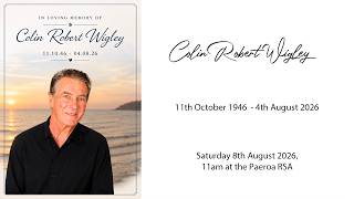 Colin Robert Wigley - Funeral Service