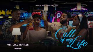 CALL OF MY LIFE | Official Trailer | Uzoamaka Power, Zubby Michael, Andrew Bunting, Broda Shaggi