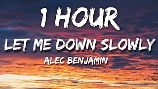 Alec Benjamin - Let Me Down Slowly (Lyrics) 🎵1 
