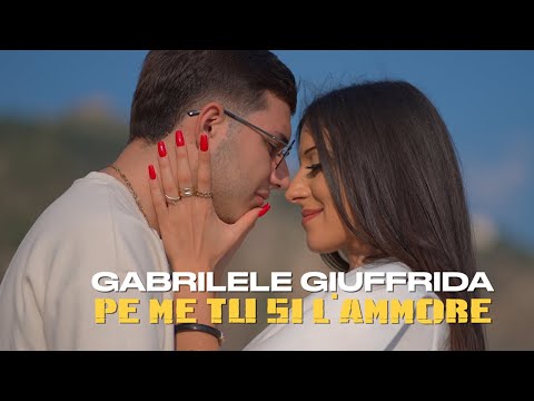 Gabriele Giuffrida  - Pe me tu si L'ammor  (Video Ufficiale 2022)