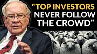 Warren Buffett: Why You Must Learn To Ignore The Crowd