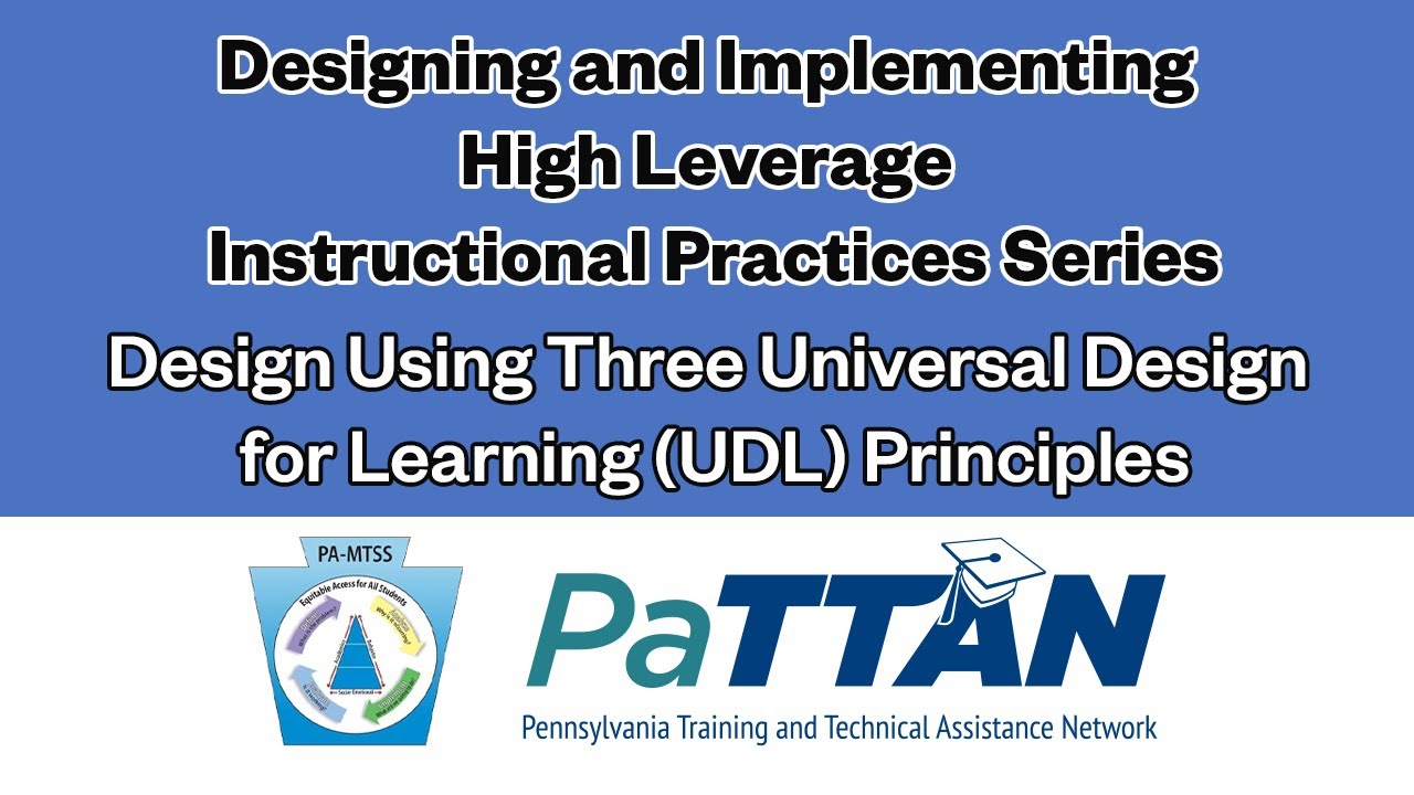 Design Using Three Universal Design for Learning (UDL) Principles
