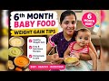6 Month Baby Food Weight Gain Tips Healthy Food Breakfast Lunch And Dinner