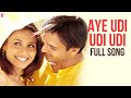 Aye Udi Udi Udi | Full Song | Saathiya | Vivek Oberoi, Rani Mukerji | Adnan Sami, A R Rahman, Gulzar