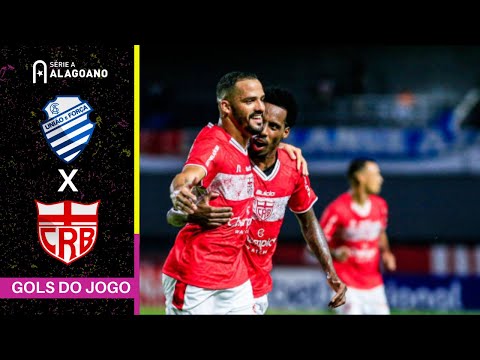 CSA 1 X 3 CRB - GOLS | ALAGOANO 2024