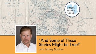 EHG - "And Some of These Stories Might Be True!" with Jeffrey Dochen