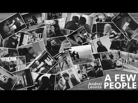 Andrei Leonte - A few people (Official Video)