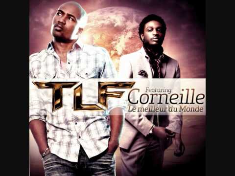 TLF feat Corneille - Le meilleur du monde (extrait)