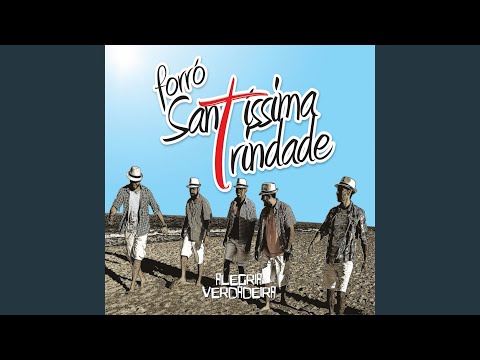 Foi Por Você - Forró Santíssima Trindade