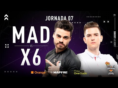 MAD LIONS E.C. VS X6TENCE | Superliga Orange League of Legends | Jornada 07 | Temporada 2019