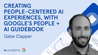 🔴 Live | Creating people-centered AI experiences: Google's People + AI Guidebook with Gabe Clapper