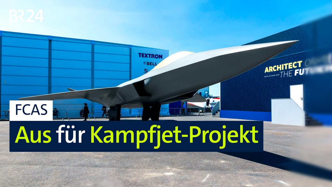 FCAS: Aus für Kampfjet-Projekt | BR24