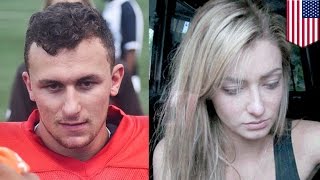 Johnny Manziel attack: NFL quarterback hit his girlfriend so hard her eardrum burst - TomoNews