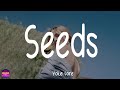 Yoke Lore - Seeds (Lyrics)