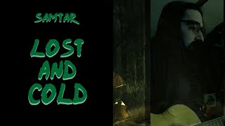 Lost And Cold Music Video