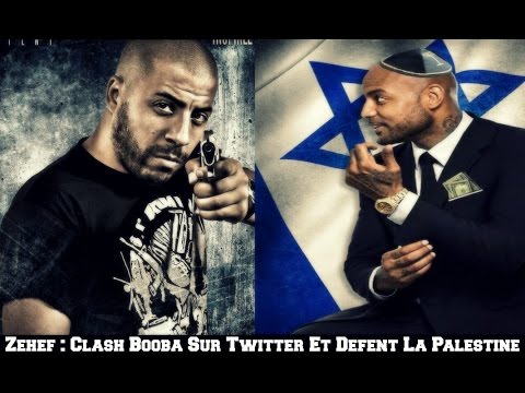 Zehef : clash Booba sur twitter et défent la Palestine