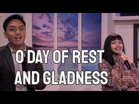 O Day of Rest and Gladness