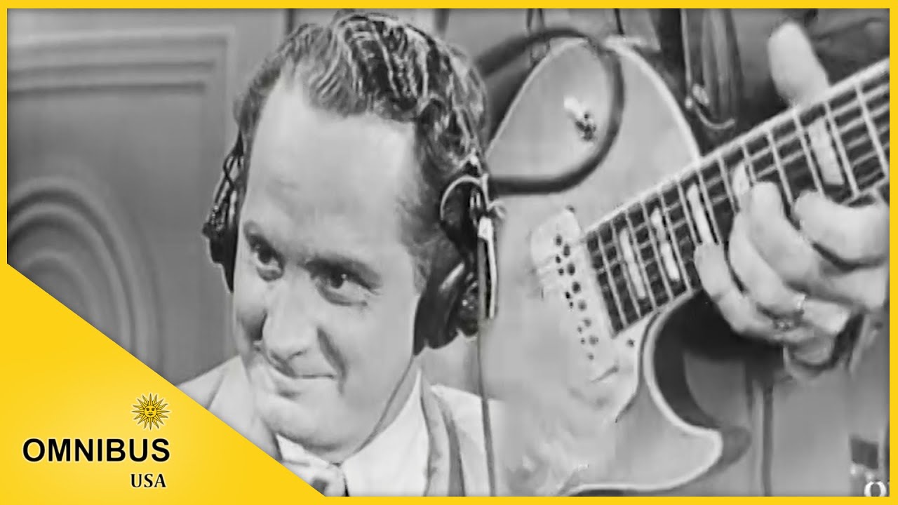 How Les Paul Makes His Records | Omnibus With Alistair Cooke - YouTube