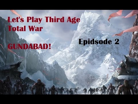 Lets Play Third Age Total War MOS (Gundabad) Episode 2